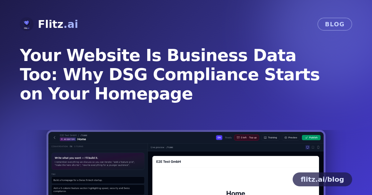Your Website Is Business Data Too: Why DSG Compliance Starts on Your Homepage
