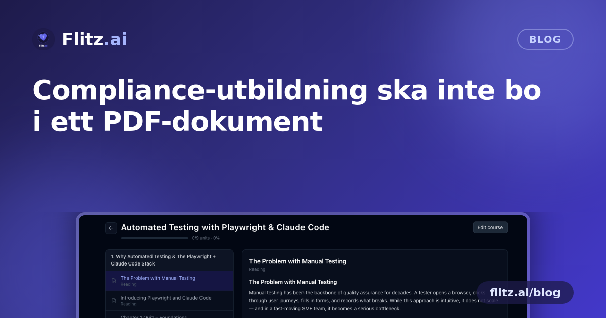 Compliance-utbildning ska inte bo i ett PDF-dokument