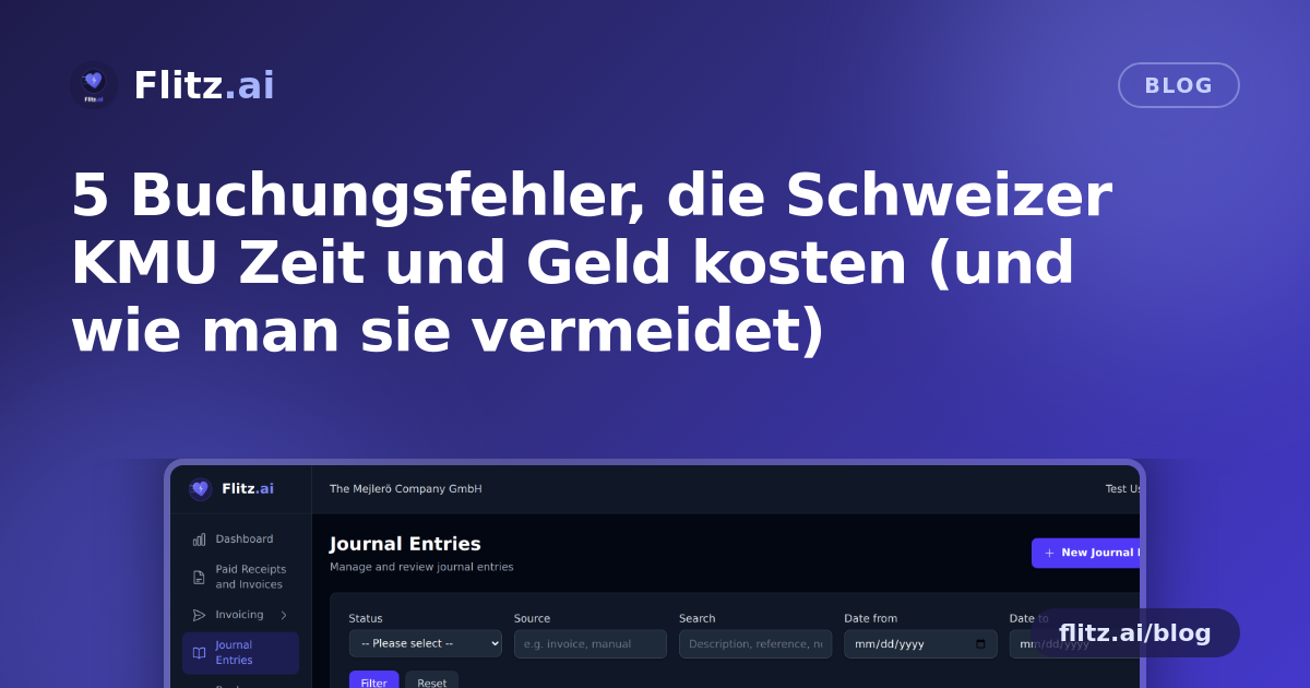 5 Buchungsfehler, die Schweizer KMU Zeit und Geld kosten (und wie man sie vermeidet)