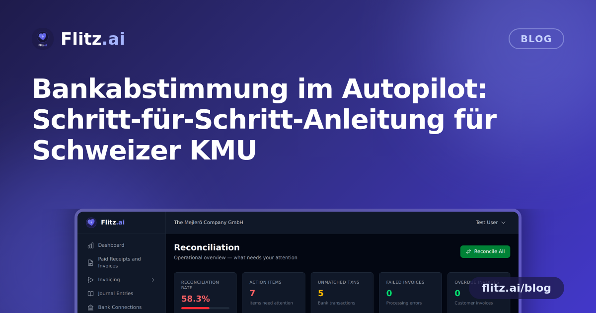 Bankabstimmung im Autopilot: Schritt-für-Schritt-Anleitung für Schweizer KMU