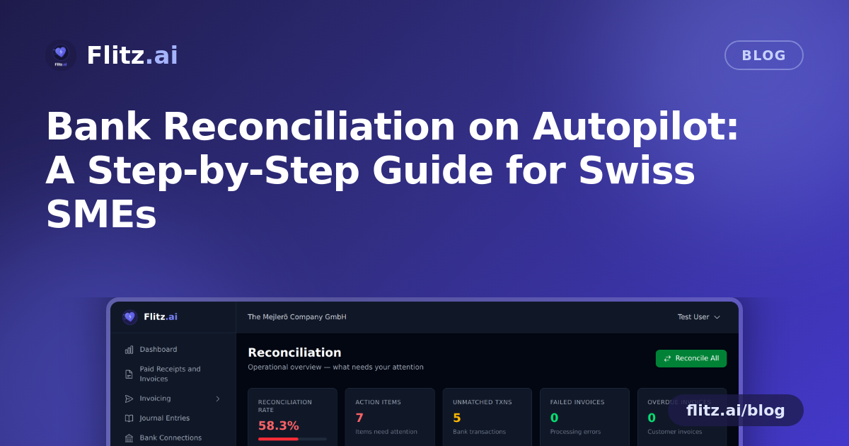 Bank Reconciliation on Autopilot: A Step-by-Step Guide for Swiss SMEs