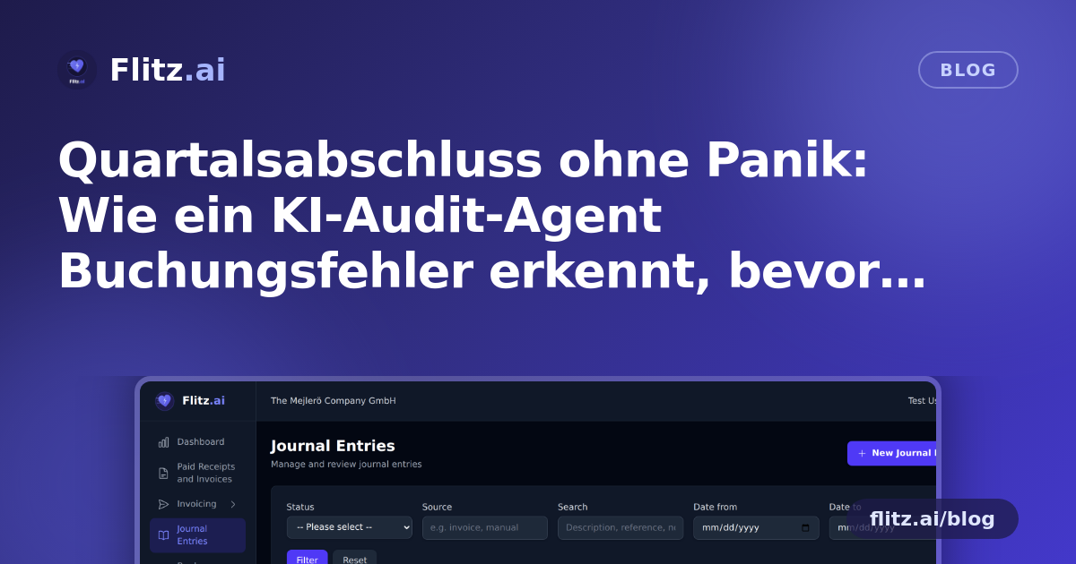 Quartalsabschluss ohne Panik: Wie ein KI-Audit-Agent Buchungsfehler erkennt, bevor sie zum Problem werden