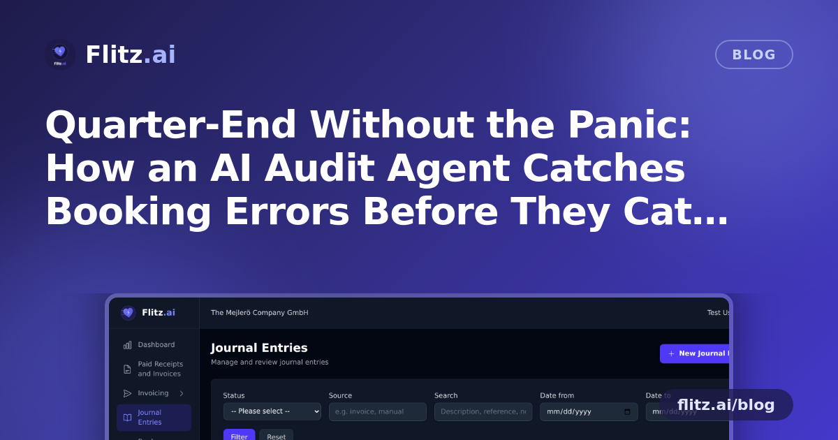 Quarter-End Without the Panic: How an AI Audit Agent Catches Booking Errors Before They Catch You