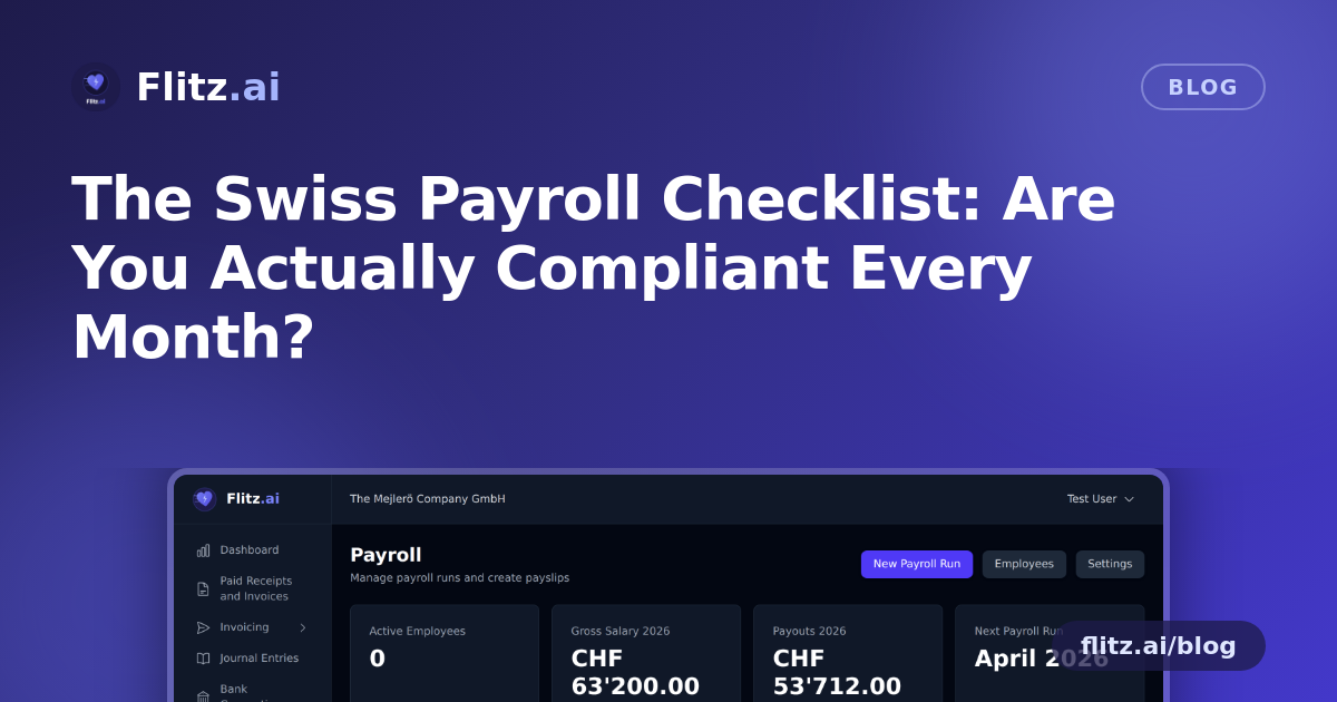 The Swiss Payroll Checklist: Are You Actually Compliant Every Month?