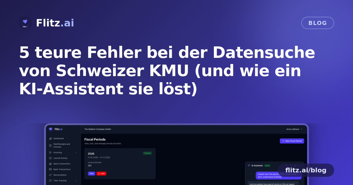 5 teure Fehler bei der Datensuche von Schweizer KMU (und wie ein KI-Assistent sie löst)