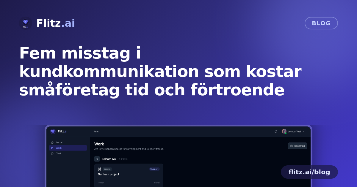 Fem misstag i kundkommunikation som kostar småföretag tid och förtroende
