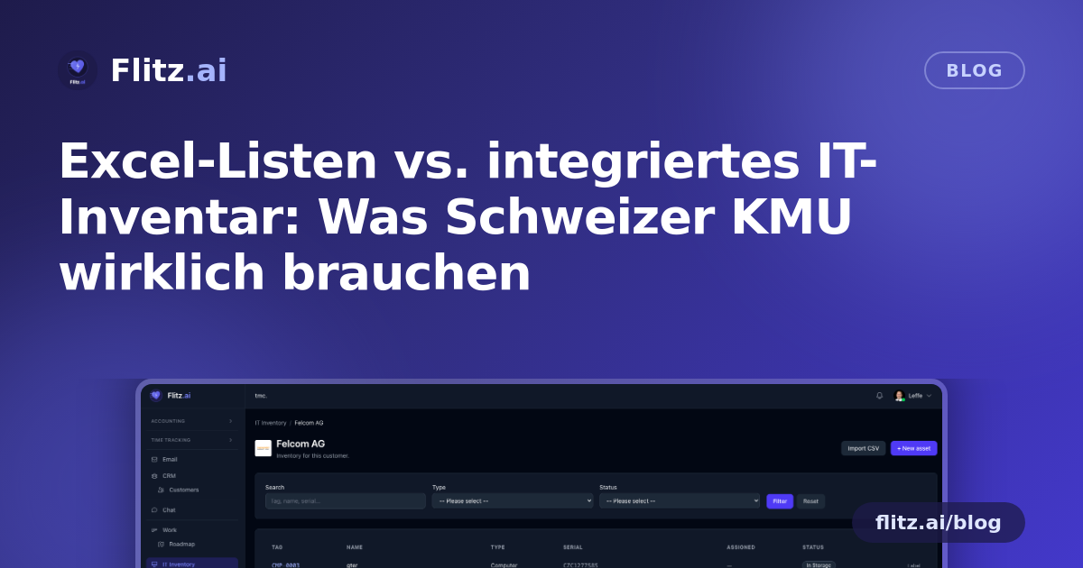 Excel-Listen vs. integriertes IT-Inventar: Was Schweizer KMU wirklich brauchen