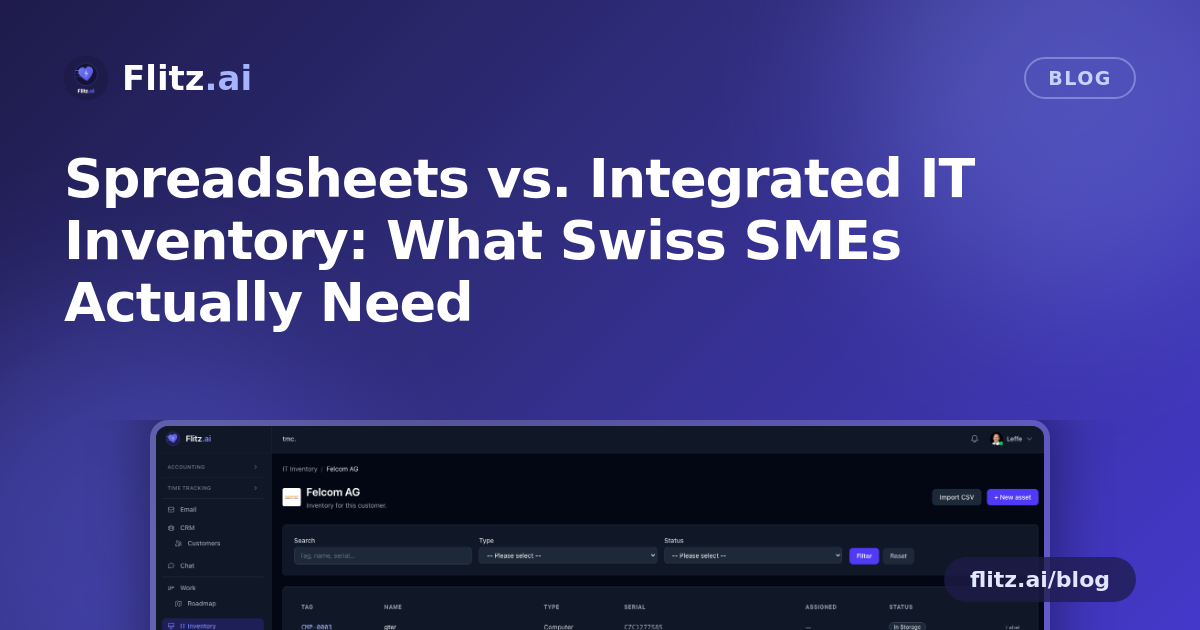 Spreadsheets vs. Integrated IT Inventory: What Swiss SMEs Actually Need
