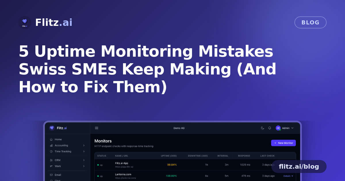 5 Uptime Monitoring Mistakes Swiss SMEs Keep Making (And How to Fix Them)