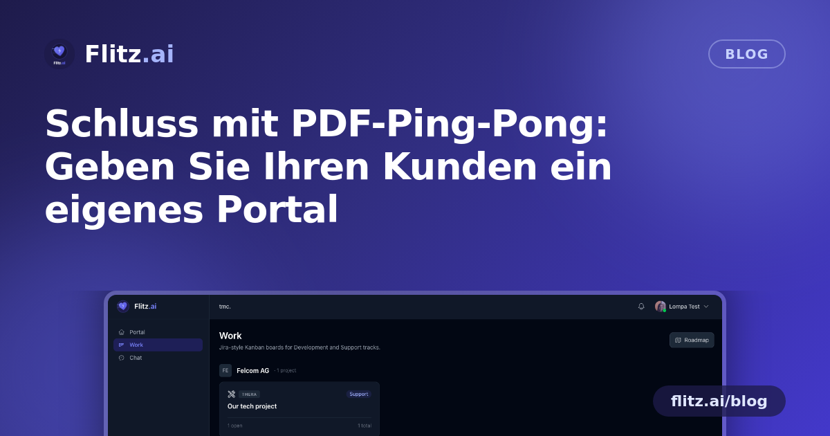 Schluss mit PDF-Ping-Pong: Geben Sie Ihren Kunden ein eigenes Portal