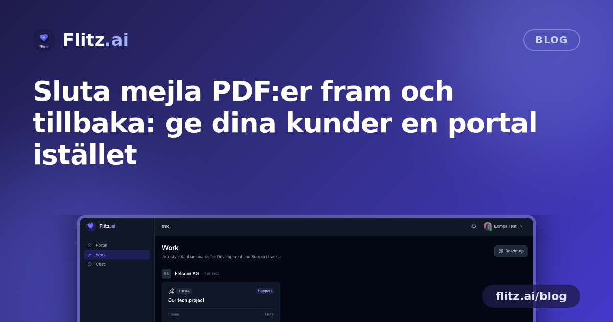 Sluta mejla PDF:er fram och tillbaka: ge dina kunder en portal istället