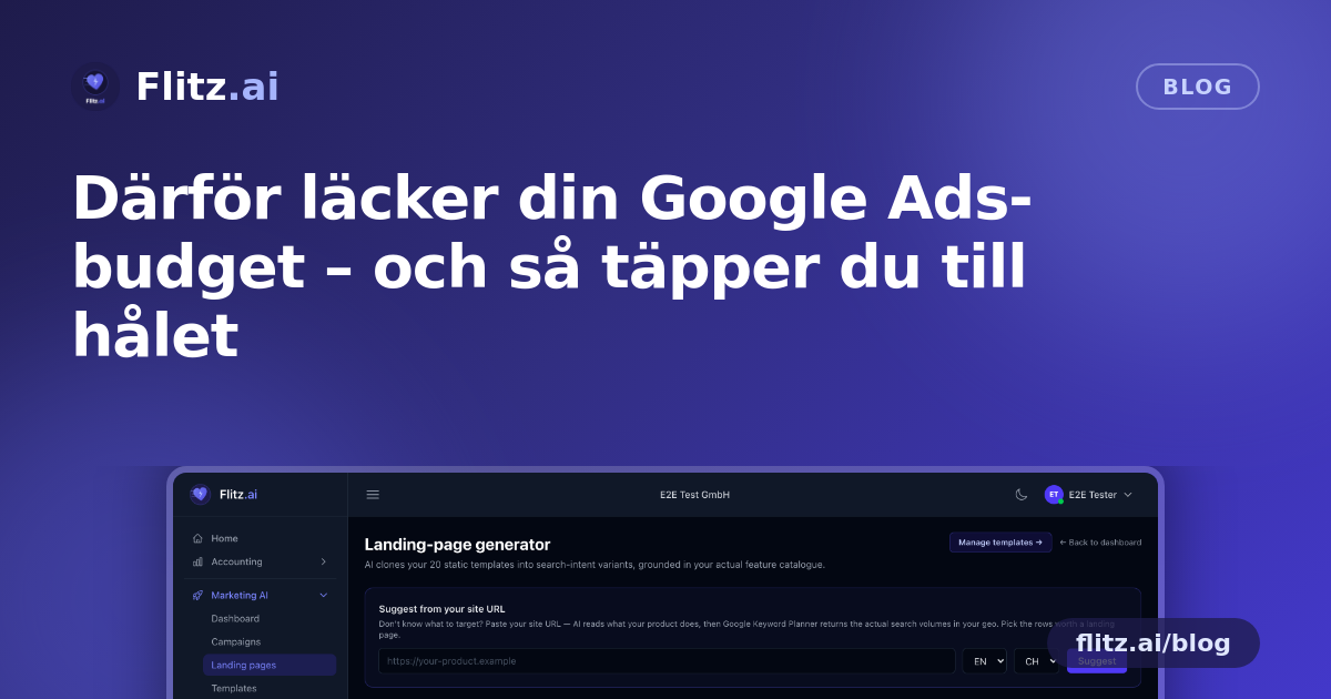 Därför läcker din Google Ads-budget – och så täpper du till hålet