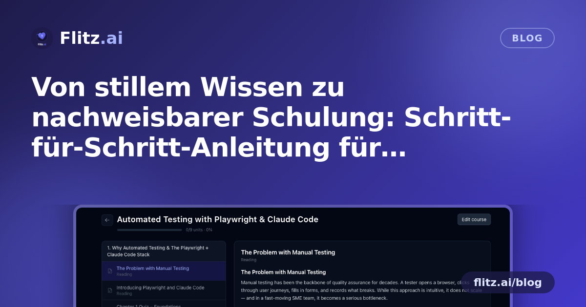 Von stillem Wissen zu nachweisbarer Schulung: Schritt-für-Schritt-Anleitung für Schweizer KMU