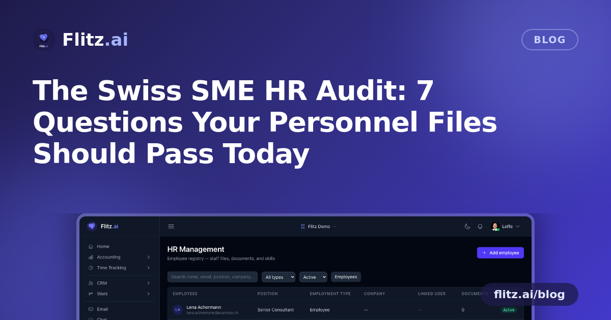 The Swiss SME HR Audit: 7 Questions Your Personnel Files Should Pass Today