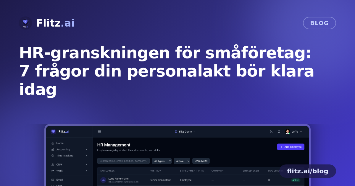 HR-granskningen för småföretag: 7 frågor din personalakt bör klara idag