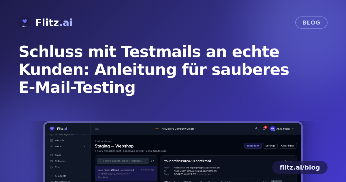 Schluss mit Testmails an echte Kunden: Anleitung für sauberes E-Mail-Testing