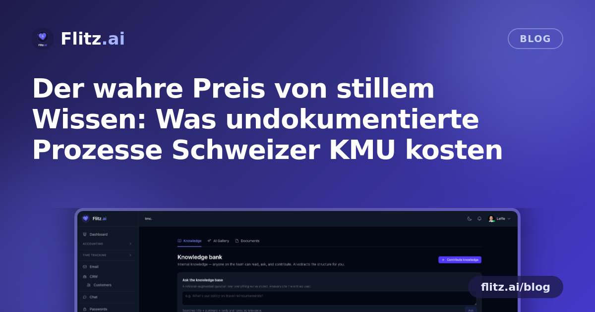 Der wahre Preis von stillem Wissen: Was undokumentierte Prozesse Schweizer KMU kosten