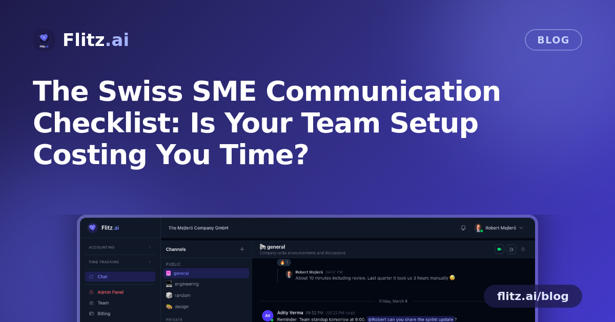 The Swiss SME Communication Checklist: Is Your Team Setup Costing You Time?
