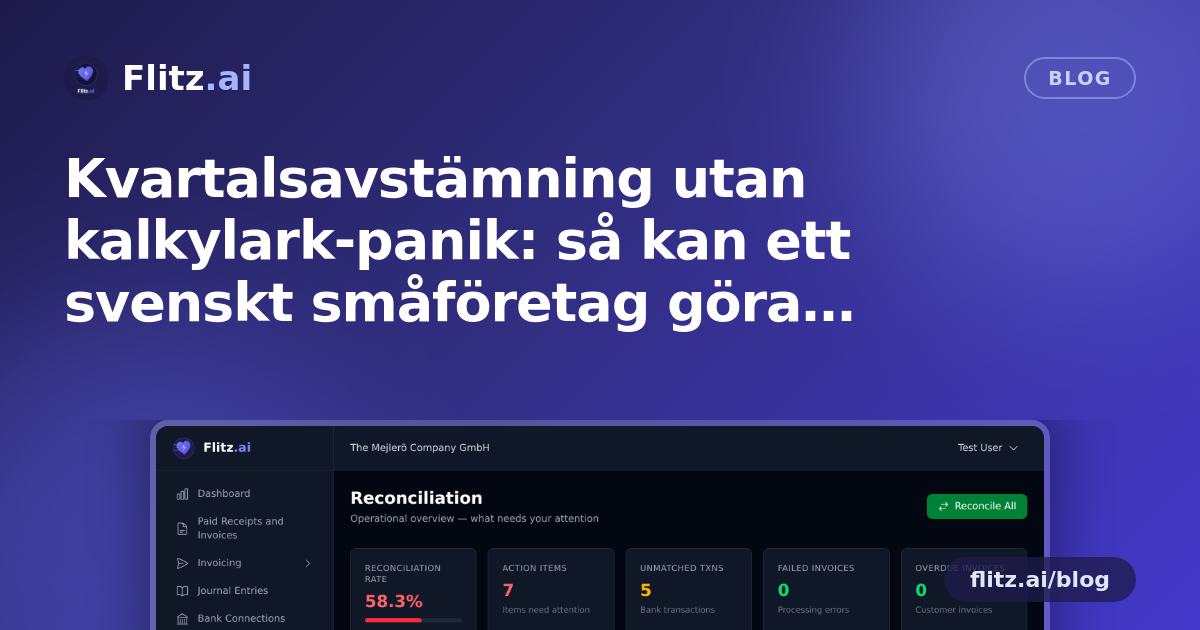 Kvartalsavstämning utan kalkylark-panik: så kan ett svenskt småföretag göra bankavstämning