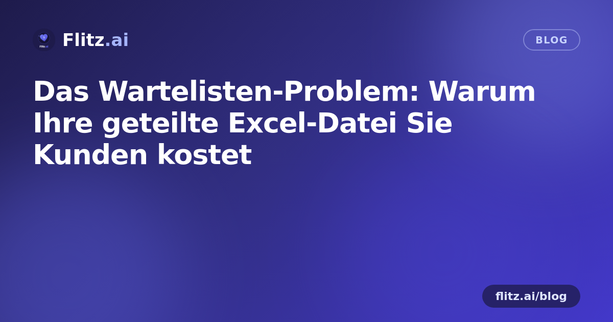 Das Wartelisten-Problem: Warum Ihre geteilte Excel-Datei Sie Kunden kostet