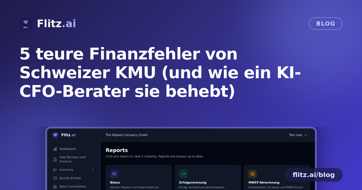 5 teure Finanzfehler von Schweizer KMU (und wie ein KI-CFO-Berater sie behebt)