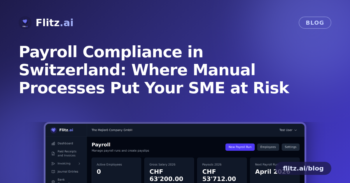 Payroll Compliance in Switzerland: Where Manual Processes Put Your SME at Risk