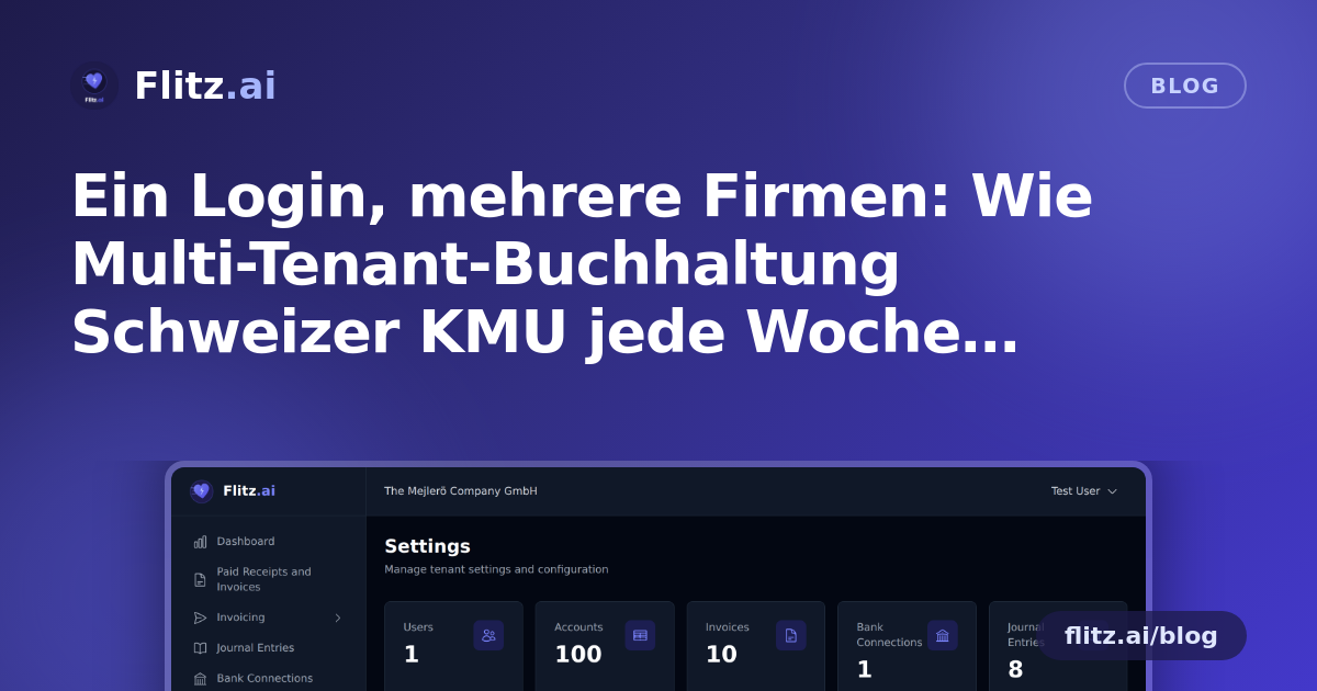 Ein Login, mehrere Firmen: Wie Multi-Tenant-Buchhaltung Schweizer KMU jede Woche Stunden spart