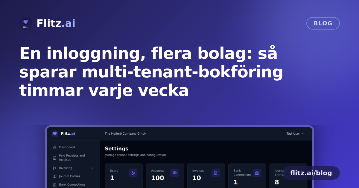 En inloggning, flera bolag: så sparar multi-tenant-bokföring timmar varje vecka
