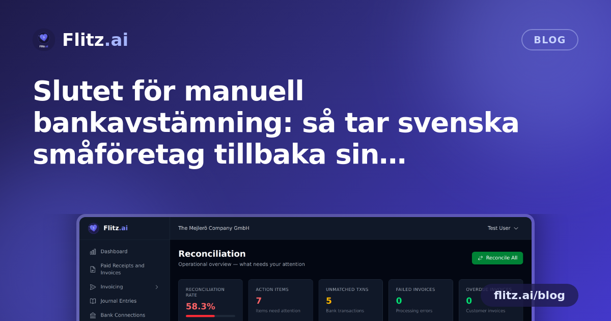 Slutet för manuell bankavstämning: så tar svenska småföretag tillbaka sin månadsavslutning