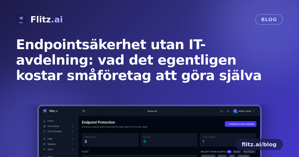 Endpointsäkerhet utan IT-avdelning: vad det egentligen kostar småföretag att göra själva