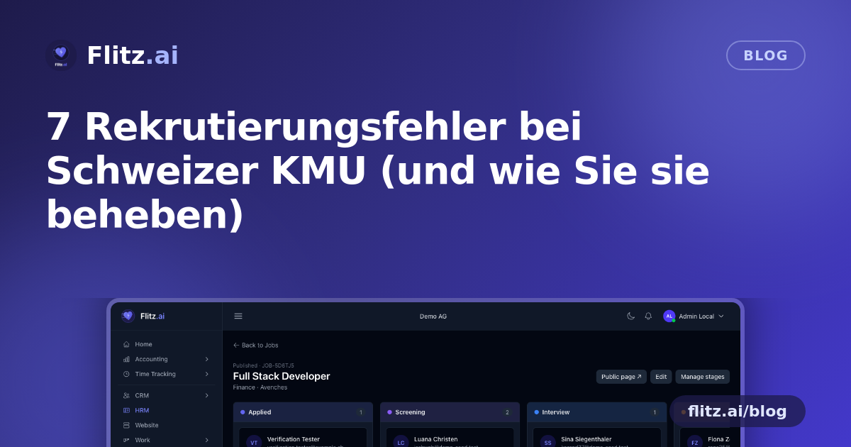 7 Rekrutierungsfehler bei Schweizer KMU (und wie Sie sie beheben)