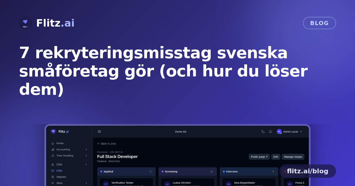7 rekryteringsmisstag svenska småföretag gör (och hur du löser dem)
