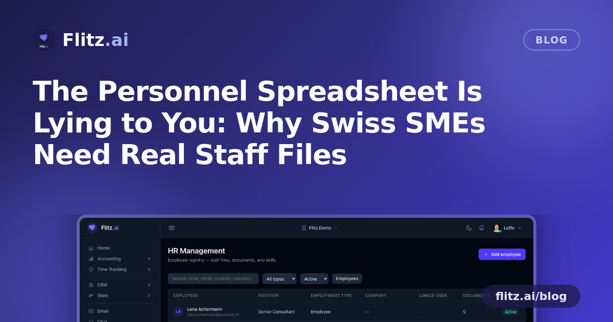 The Personnel Spreadsheet Is Lying to You: Why Swiss SMEs Need Real Staff Files