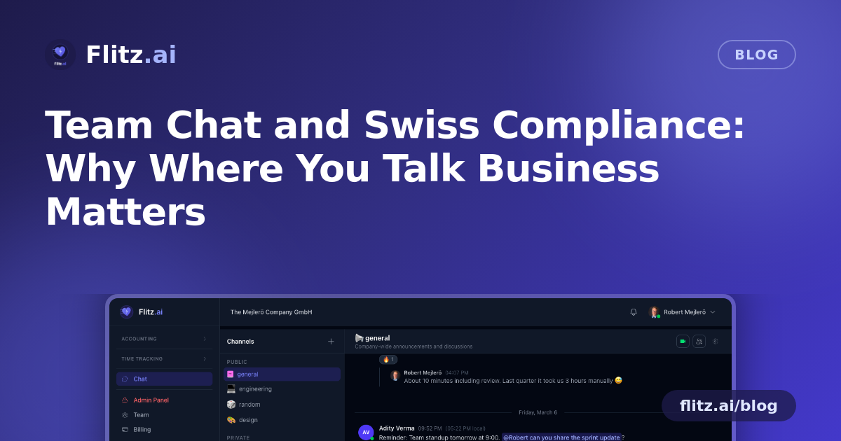 Team Chat and Swiss Compliance: Why Where You Talk Business Matters