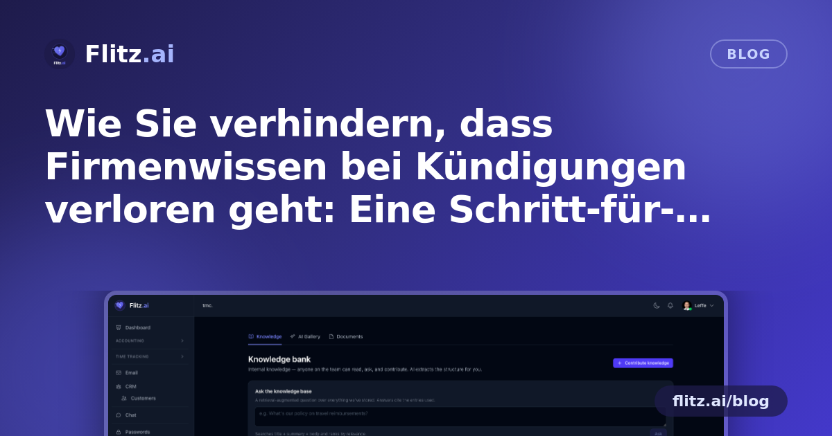 Wie Sie verhindern, dass Firmenwissen bei Kündigungen verloren geht: Eine Schritt-für-Schritt-Anleitung