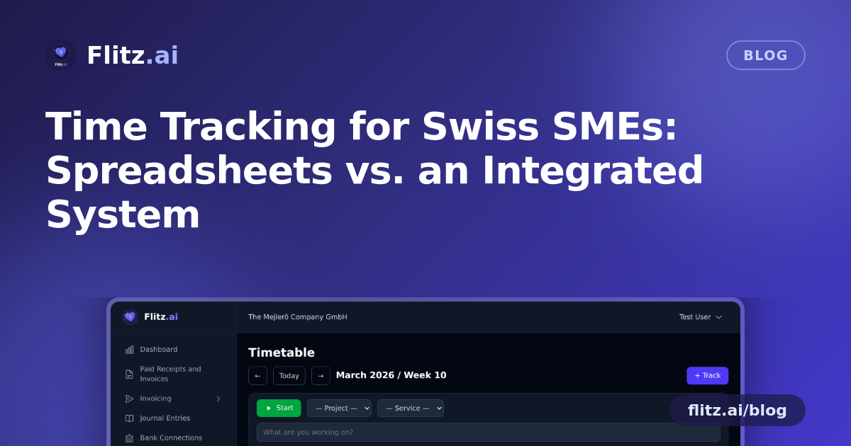 Time Tracking for Swiss SMEs: Spreadsheets vs. an Integrated System