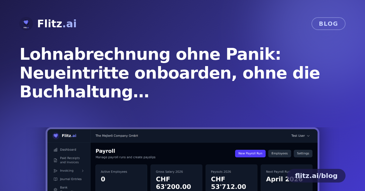 Lohnabrechnung ohne Panik: Neueintritte onboarden, ohne die Buchhaltung durcheinanderzubringen