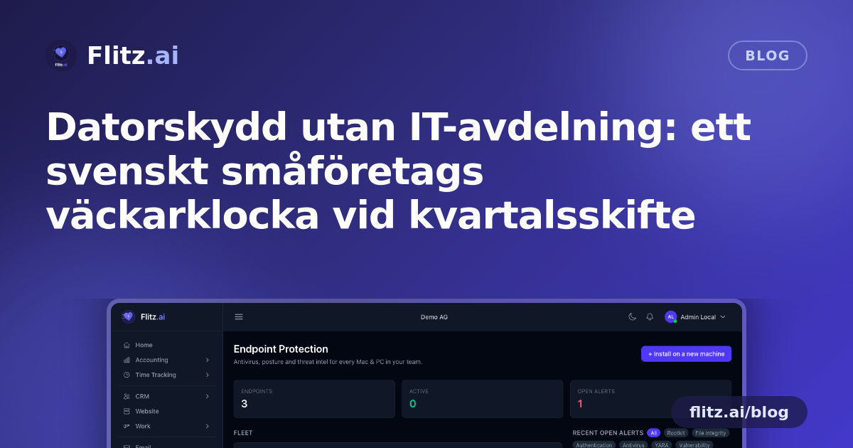 Datorskydd utan IT-avdelning: ett svenskt småföretags väckarklocka vid kvartalsskifte